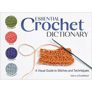 Essential Crochet Dictionary - A Twist of Yarn